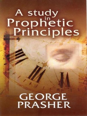 cover image of A Study in Prophetic Principles